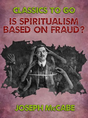 cover image of Is Spiritualism Based on Fraud?
